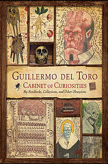 Guillermo del Toro's Cabinet of Curiosities, Guillermo Del Toro, Marc Zicree
