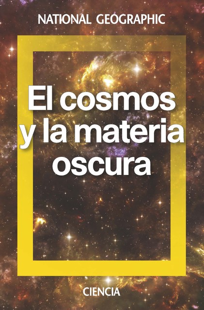 El cosmos y la materia oscura, David Galadi-Enriquez