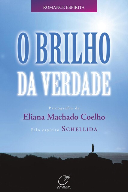 O brilho da verdade, Eliana Machado Coelho
