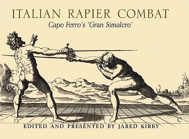 Italian Rapier Combat, Jared Kirby
