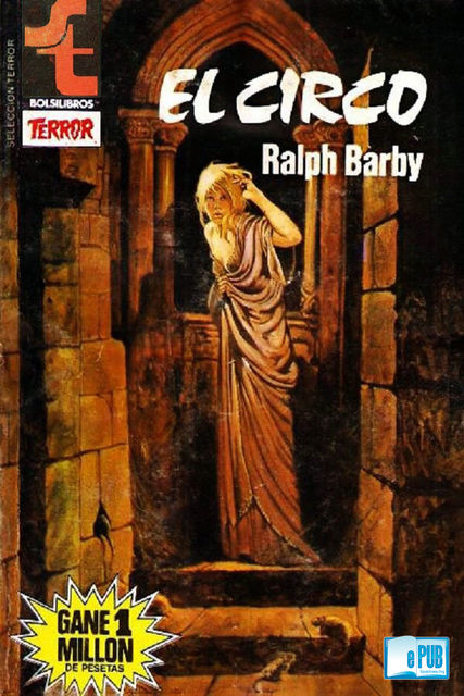 El circo (2 ed), Ralph Barby