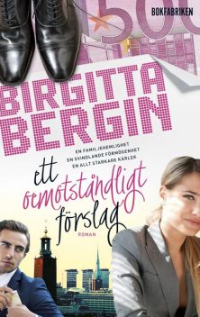 Ett oemotståndligt förslag, Birgitta Bergin