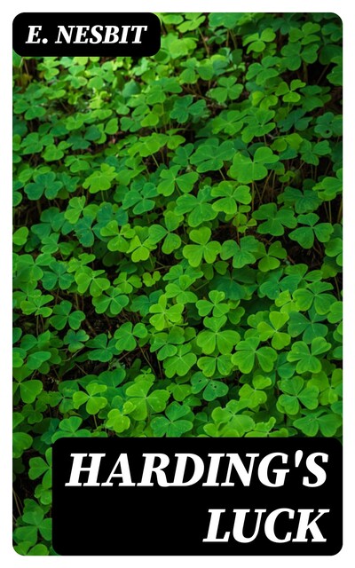 Harding's luck, Nesbit