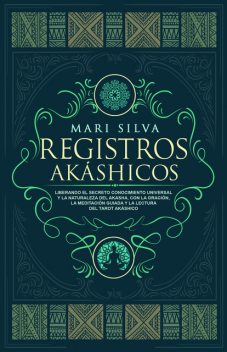 Registros akáshicos, Mari Silva