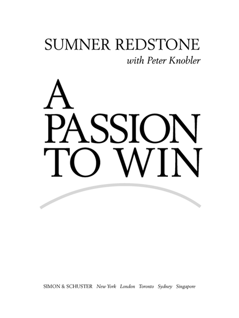 A Passion to Win, Peter Knobler, Sumner Redstone