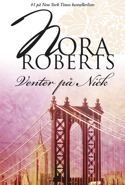 Venter på Nick, Nora Roberts