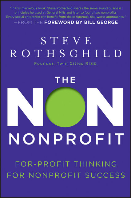The Non Nonprofit, Steve Rothschild