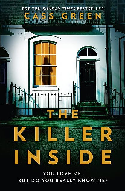 The Killer Inside, Cass Green