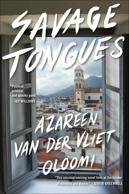 Savage Tongues, Azareen Van der Vliet Oloomi