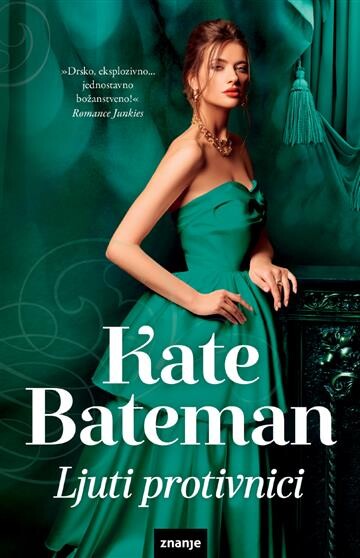 Ljuti protivnici, Kate Bateman