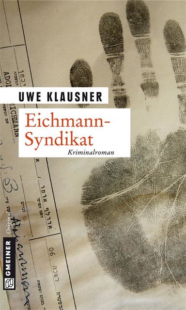 Eichmann-Syndikat, Uwe Klausner