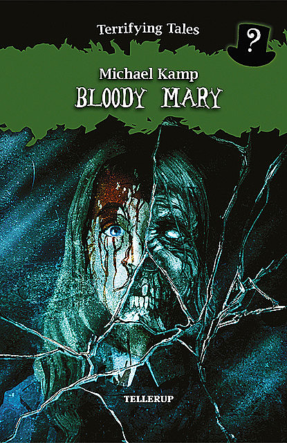 Terrifying Tales #4: Bloody Mary, Michael Kamp