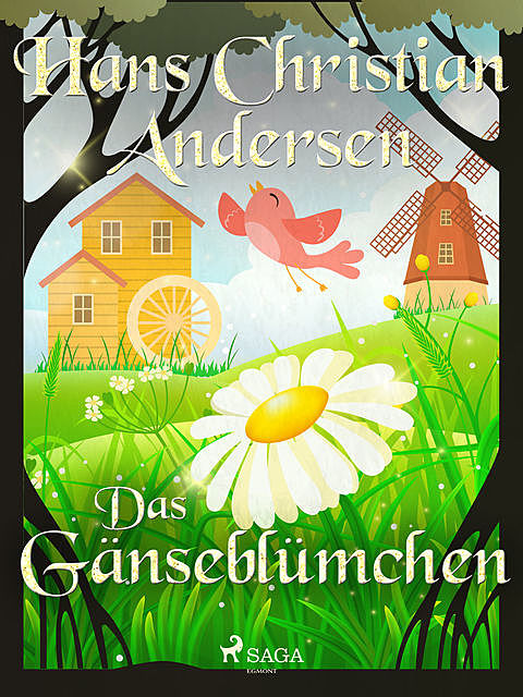 Das Gänseblümchen, Hans Christian Andersen