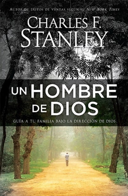 Un hombre de Dios, Charles Stanley