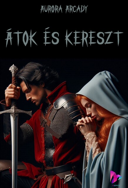Átok és kereszt, Aurora Arcady