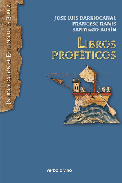 Libros proféticos, Francesc Ramis, José Luis Barriocanal, Santiago Ausín