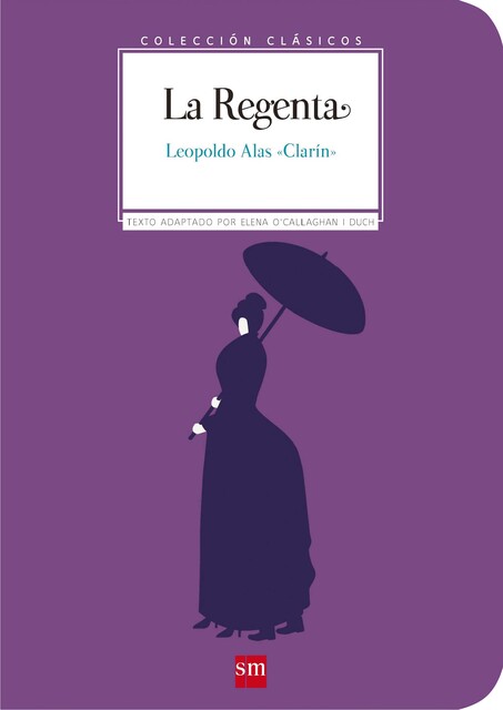 La Regenta, Clarín