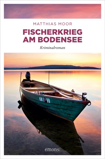 Fischerkrieg am Bodensee, Matthias Moor