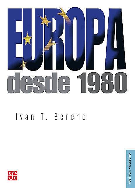 Europa desde 1980, Ivan T. Berend