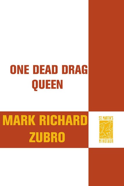 One Dead Drag Queen, Mark Richard Zubro
