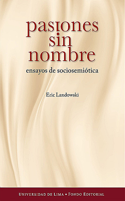 Pasiones sin nombre, Desiderio Blanco, Eric Landowski