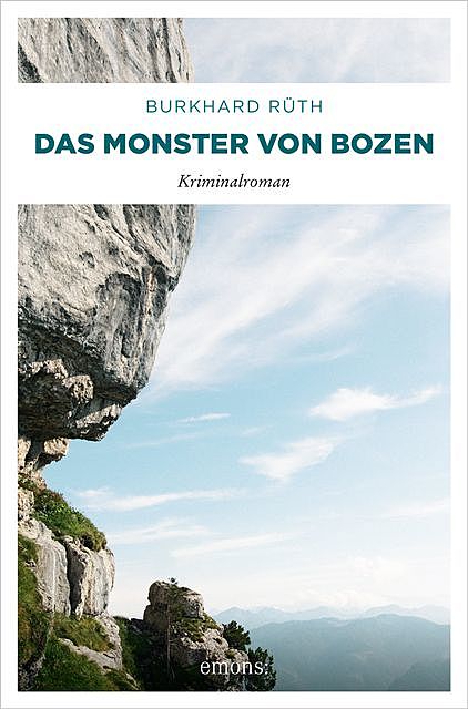 Das Monster von Bozen, Burkhard Rüth