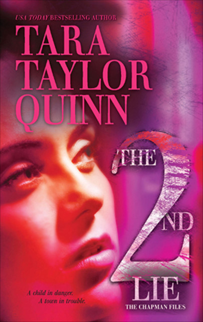 The Second Lie, Tara Taylor Quinn