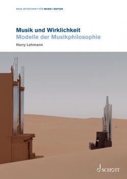Musik und Wirklichkeit, Harry Lehmann