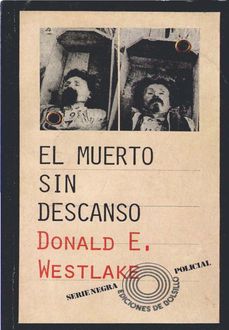 El Muerto Sin Descanso, Donald E.Westlake