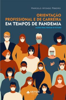 Orientação profissional e de carreira em tempos de pandemia, Marcelo Ribeiro