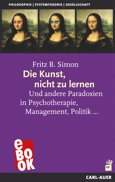 Die Kunst, nicht zu lernen, Fritz Simon