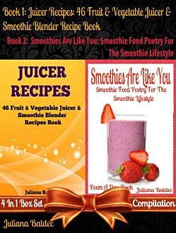 60 Cleanse Recipes: Healthy Green Recipes With Fruits & Veggies, Juliana Baldec