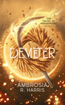 Demeter, Ambrosia R. Harris