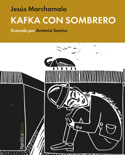 Kafka con sombrero, Jesús Marchamalo