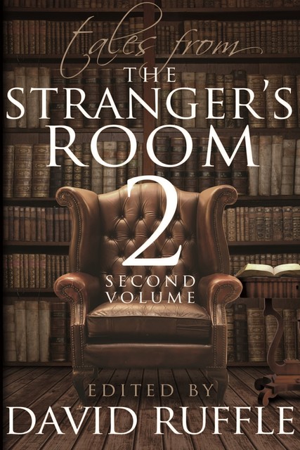 Tales from the Stranger's Room – Volume 2, David Ruffle