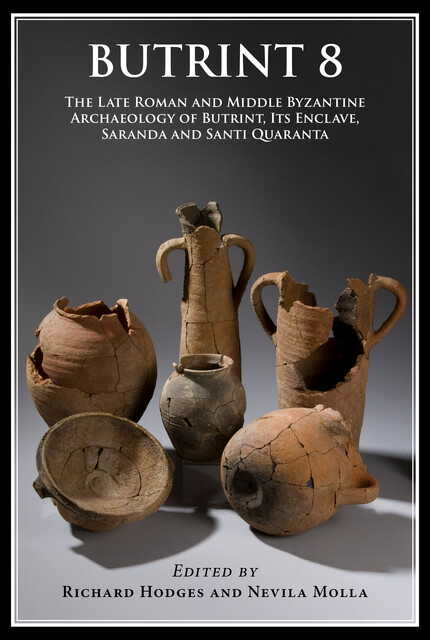 Butrint 8, Richard Hodges, Nevila Molla