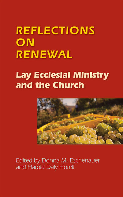 Reflections on Renewal, Donna M.Eschenauer, Harold Daly Horell