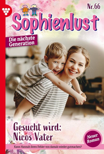 Sophienlust – Die nächste Generation 66 – Familienroman, Simone Aigner
