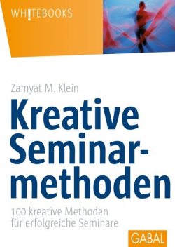 Kreative Seminarmethoden, Zamyat M. Klein