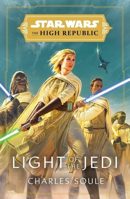 Star Wars: Light of the Jedi (The High Republic), Charles Soule