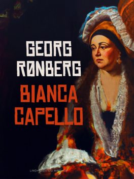 Bianca Capello, Georg Rønberg