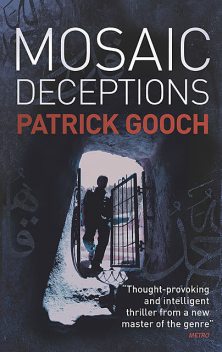 Mosaic Deceptions, Patrick Gooch