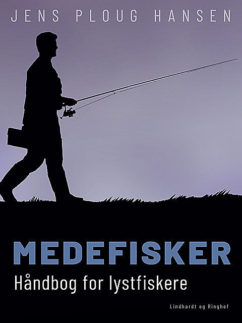 Medefisker. Håndbog for lystfiskere, Jens Hansen