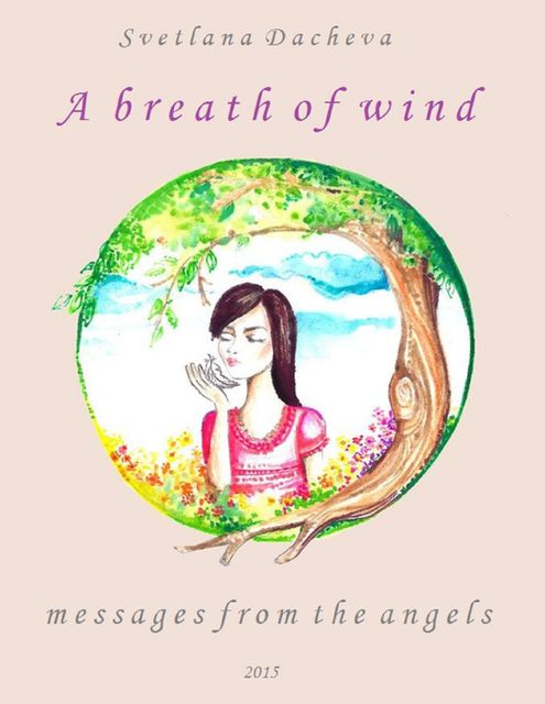 A Breath of Wind, Svetlana Dacheva