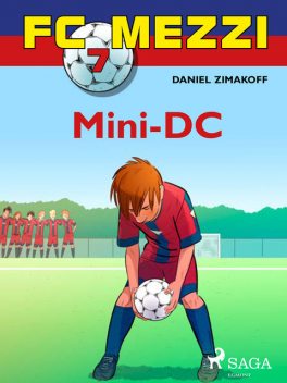 FC Mezzi 7: Mini-DC, Daniel Zimakoff