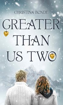 Greater than us #2: Greater than us two, Christina Bonde