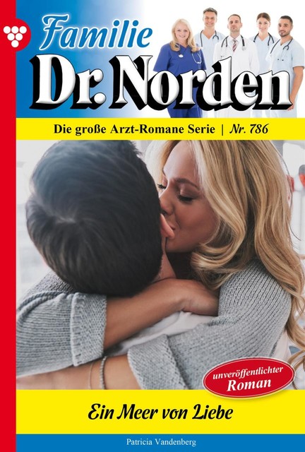 Familie Dr. Norden 786 – Arztroman, Patricia Vandenberg