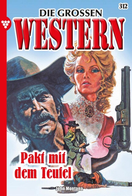 Die großen Western 312, John Montana