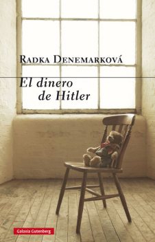 El dinero de Hitler, Radka Denemarková