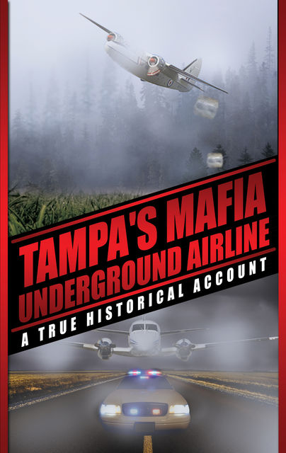 Tampa's Mafia Underground Airline, Anthony Mendola